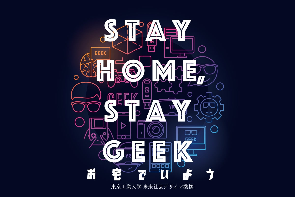 STAY HOME, STAY GEEK